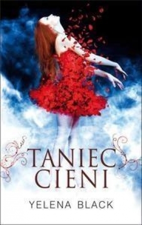 Taniec cieni - Yelena Black