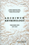  Archiwum kryminologii t. XXIX-XXX 2007-2008