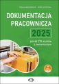 Dokumentacja pracownicza 2025 - ponad 370 wzorów z komentarzem (z suplementem elektronicznym) - Renata Mroczkowska, Patrycja Potocka