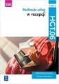 Realizacja usług w recepcji. Kwalifikacja HGT.06. Część 2. Podręcznik do nauki zawodu technik hotelarstwa - Danuta Witrykus, Grzegorz Wolak, Barbara Cymańska-Garbowska