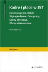 Kadry i płace w JST Umowa o pracę. Nabór. Wynagrodzenie. Czas pracy. Marek Rotkiewicz