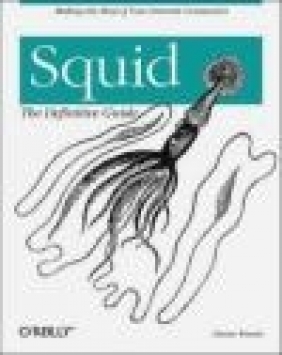 Squid The Definitive Guide Duane Wessels, D Wessels