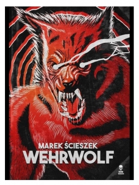 Wehrwolf - Ścieszek Marek