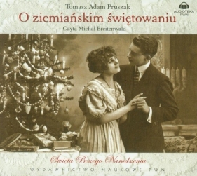 O ziemiańskim świętowaniu (Audiobook) - Pruszak Tomasz Adam