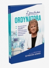 Z Pamiętnika Ordynatora - Szyrocka-Szwed Krystyna 