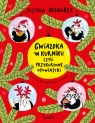 Gwiazdka w kurniku, czyli przykurzone opowiastki