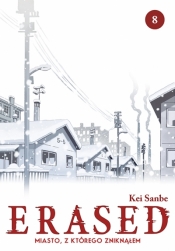 ERASED Miasto, z którego zniknąłem #8 - Kei Sanbe