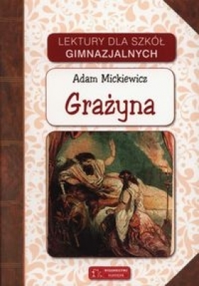 Grażyna - Adam Mickiewicz