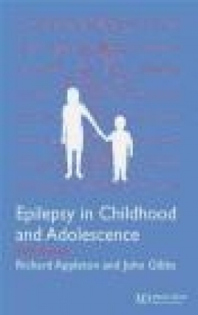 Epilepsy In Childhood John Gibbs, Richard Appleton, R Appleton