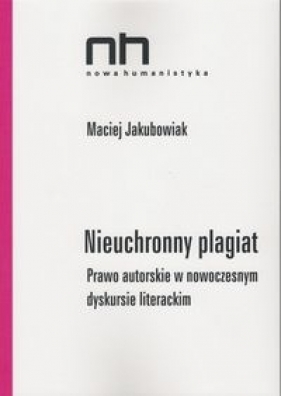 Nieuchronny plagiat - Maciej Jakubowiak