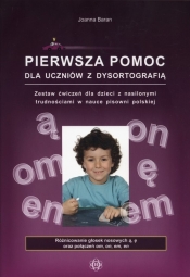 Pierwsza pomoc dla uczniów z dysortografią - Joanna Baran