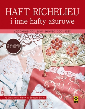 Haft richelieu i inne hafty ażurowe - G. Cristanini Di Fidio, W. Strabello Bellini