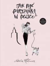 Jak być paryżanką w Polsce (Uszkodzona okładka)