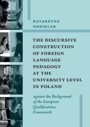The Discursive Construction of Foreign Language... - Nosidlak Katarzyna 