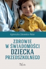 Zdrowie w świadomości dziecka przedszkolnego