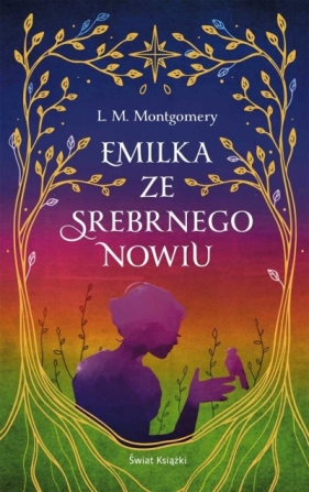 Emilka ze Srebrnego Nowiu w.ekskluzywne - Lucy Maud Montgomery