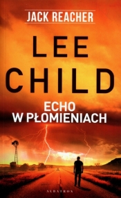 Echo w płomieniach - Lee Child