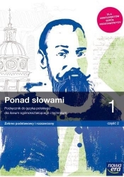 Ponad słowami 1. Podręcznik do języka polskiego dla liceum ogólnokształcącego i technikum, część 2. Zakres podstawowy i rozszerzony (Uszkodzona okładka)