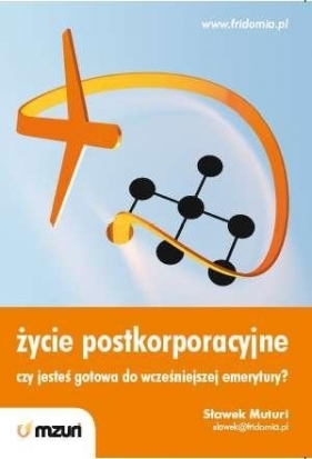 Życie postkorporacyjne - Sławek Muturi