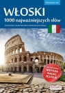 Włoski 1000 najważniejszych słówĆwiczenia i nagrania mp3 z poprawną