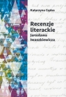 Recenzje literackie Jarosława Iwaszkiewicza