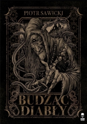 Budząc diabły TW - Piotr Sawicki
