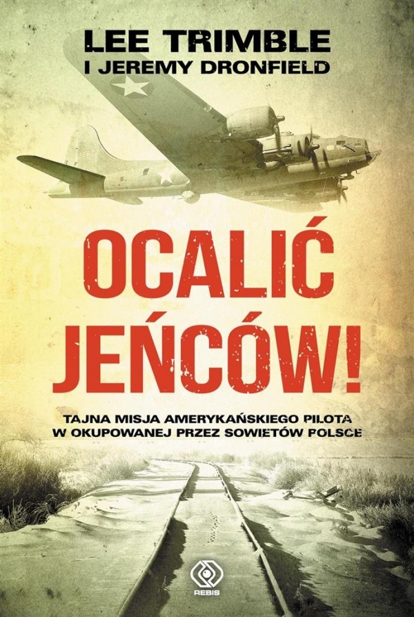 Ocalić jeńców!