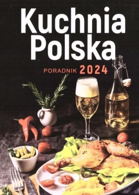 Kalendarz 2024 - Kuchnia Polska
