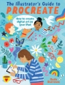 The Illustrator`s Guide to Procreate Ruth Burrows