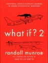  What If? 2