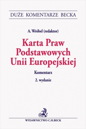 Karta Praw Podstawowych Unii Europejskiej. Komentarz w2