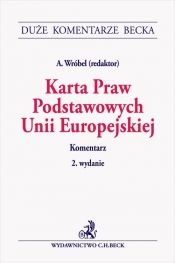 Karta Praw Podstawowych Unii Europejskiej. Komentarz w2