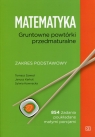 Matematyka Gruntowne powtórki przedmaturalne Zakres podstawowy 854 Szwed Tomasz, Karkut Janusz, Kownacka Sylwia