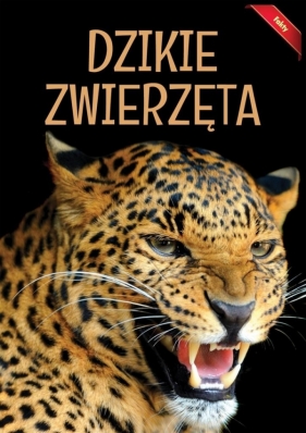Encyklopedia Dzikie Zwierzęta Fakty