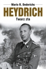 Heydrich Twarz zła Dederichs Mario