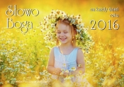 Słowo Boga na każdy dzień roku 2016 - <br />