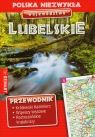 Województwo Lubelskie przewodnik