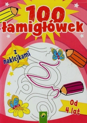100 łamigłówek z naklejkami od 4 lat - <br />