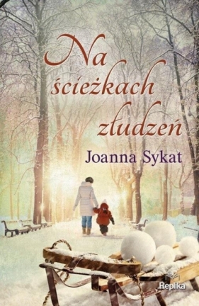Na ścieżkach złudzeń - Sykat Joanna