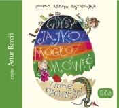 Gdyby jajko mogło mówić i inne opowieści