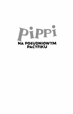Pippi na Południowym Pacyfiku - Astrid Lindgren