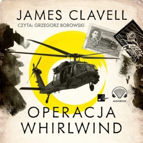 Operacja Whirlwind (Audiobook) - James Clavell