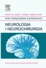 Neurologia i neurochirurgia Seria podręczników ilustrowanych Kenneth W. Lindsay, Ian Bone, Geraint Fuller