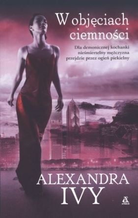 W objęciach ciemności - Ivy Alexandra