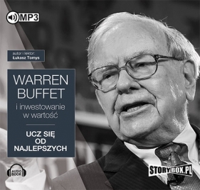 Warren Buffett i inwestowanie w wartość. Ucz się od najlepszych (Audiobook) - Łukasz Tomys