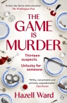 The Game Is Murder Hazell Ward