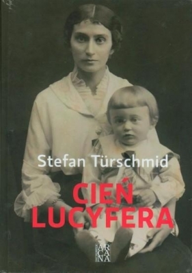 Cień Lucyfera - Stefan Turschmid
