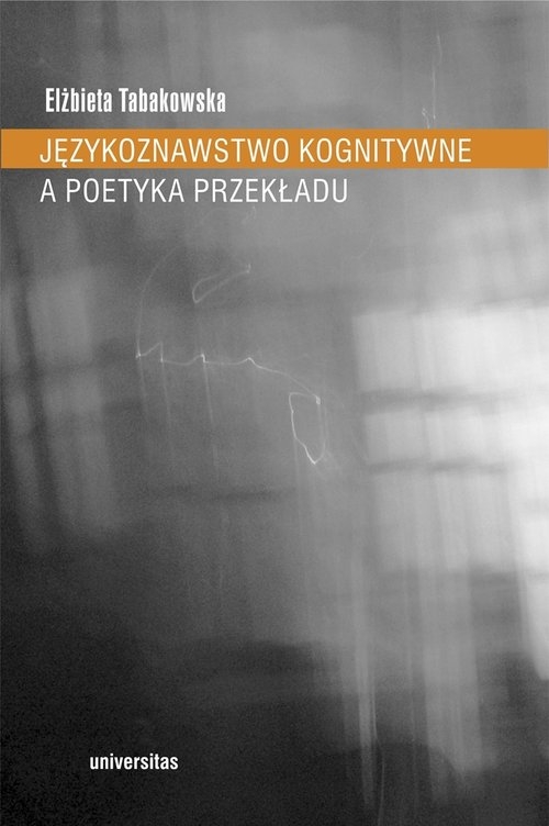 Językoznawstwo kognitywne a poetyka przekładu