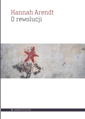 O rewolucji - Arendt Hannah