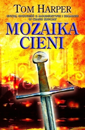 Mozaika cieni - Tom Harper
